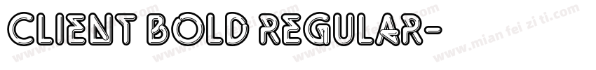 Client Bold Regular字体转换